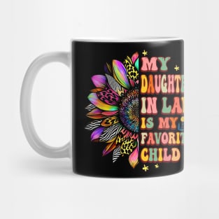 My Daughter In Law Is My Favorite Child Groovy Mother's Day Mug